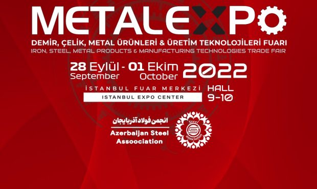 انجمن فولاد آذربایجان در نمایشگاه «متال اکسپوی استانبول » شرکت می کند.